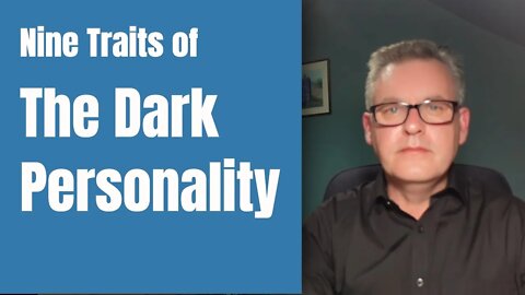 Nine Traits of The Dark Personality