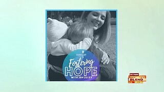 'Fostering Hope' For Loving Families & Kids