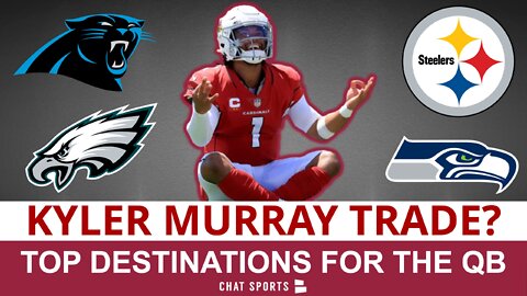 Kyler Murray Trade Destinations: Top Teams That Could Trade For The Arizona Cardinals QB