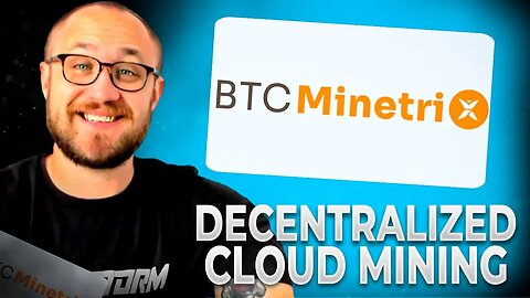 The Decentralized Solution To Cloud Mining // Bitcoin Minetrix