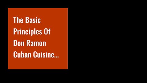 The Basic Principles Of Don Ramon Cuban Cuisine WLG - Food delivery - Wellington