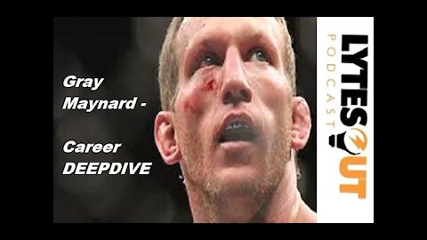 Gray Maynard - MMA Career DEEPDIVE (ep. 52)