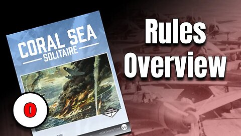 Coral Sea Rules Overview