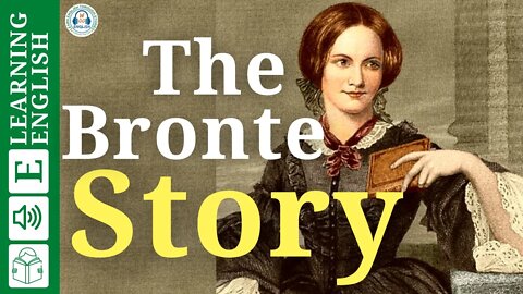 learn english through story level 4 ★ The Bronte Story