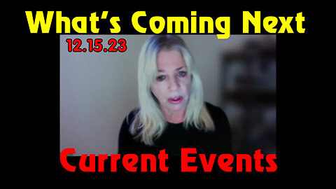 Kerry Cassidy Current Events - What's Coming Next December 15.