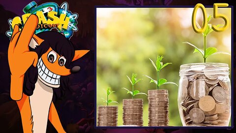 INVESTINDO NOSSO DINHEIRO - Crash Bandicoot 3 #05