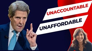 Climate Czar John Kerry’s Unaccountable, Unaffordable Job on the Taxpayer’s Dime