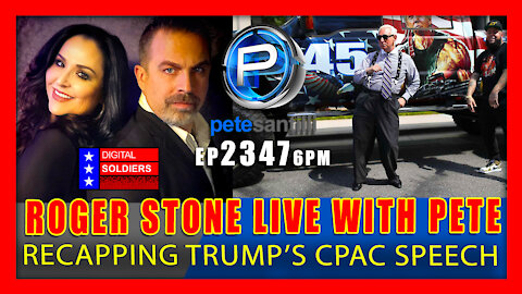EP 2347-6PM SPECIAL GUEST ROGER STONE RECAPS PRESIDENT TRUMP’s REVIVAL @CPAC