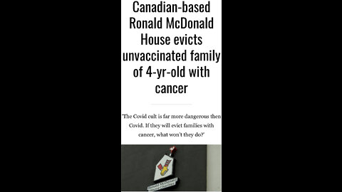 🇨🇦Ronald McDonald house EVICTING 4 Yr old w/ LEUKEMIA for being Unvax’d