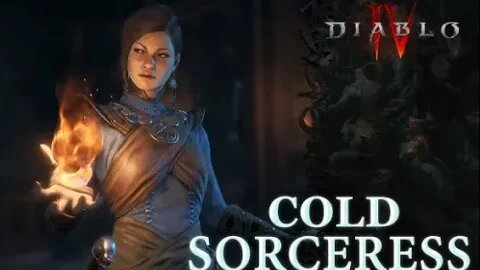 Diablo 4 (Leveling Cold Sorceress)