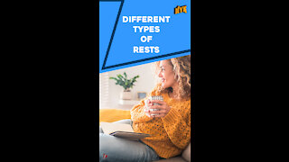 What Are The Different Types Of Rests ? *