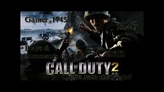 Let's Play Call of Duty 2 with Gamer_1745 - 26