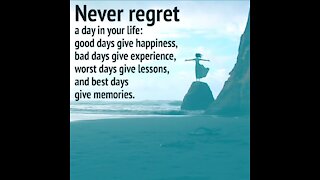 Never regret a day in your life [GMG Originals]