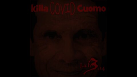 Killa COVID Cuomo (Audio & Lyrics)