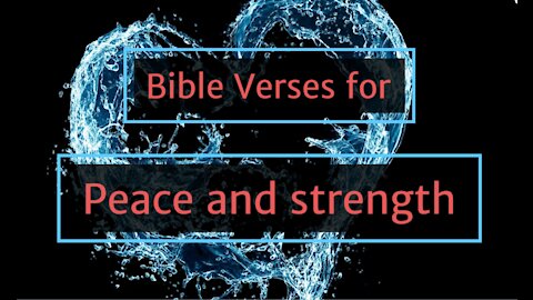 6 Bible verses for peace and Strength part 26 #short//SCRIPTURES FOR PEACE OF MIND AND STRENGTH