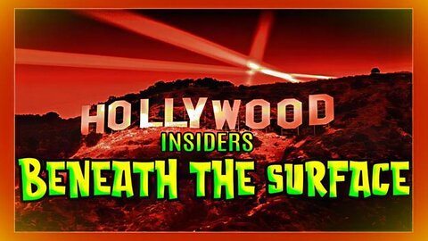 Hollywood Insiders - Beneath the Surface: FULL Documentary (June 10, 2010)