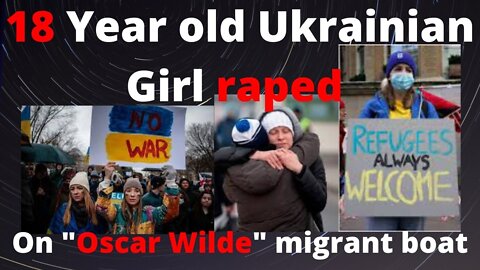 18 Year old girl "Gang Raped" escaping war torn Ukraine