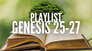 Genesis 25-27 New Century Version