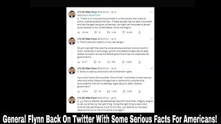 General Flynn Back On Twitter With Some Serious Facts For Americans!
