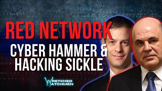 Red Network: Cyber Hammer & Hacking Sickle
