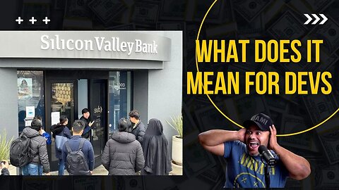 Silicon Valley Bank Failed What Does It Mean For Developers