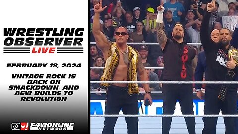 Wrestling Observer Live: Vintage Rock is back on SmackDown, and AEW builds to Revolution