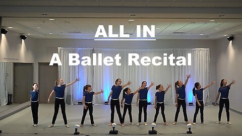 All In: A Ballet Recital