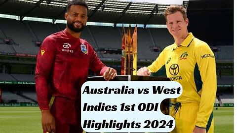 Australia vs West Indies 1st ODI Highlights 2024 || Aus Vs Wi