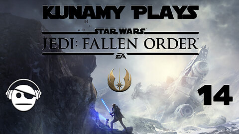 Star Wars Jedi: Fallen Order | Ep 14 | Kunamy Master plays