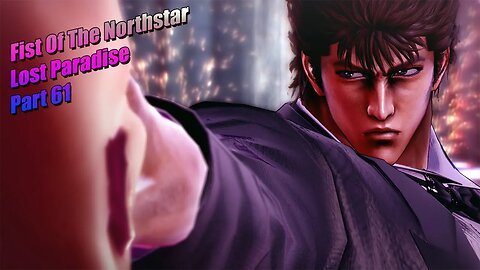 F.O.T.N.S Lost Paradise Part 61 #fistofthenorthstar #fistofthenorthstarlostparadise
