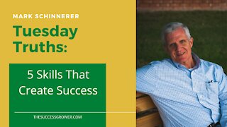 5 Skills That Create Success