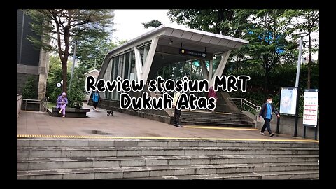 Review Station MRT Dukuh Atas Jakarta - Indonesia