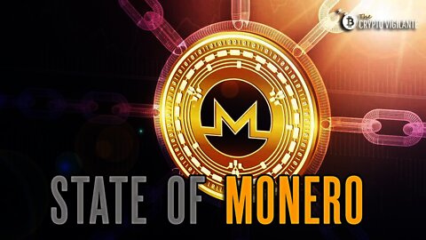 The State of Monero