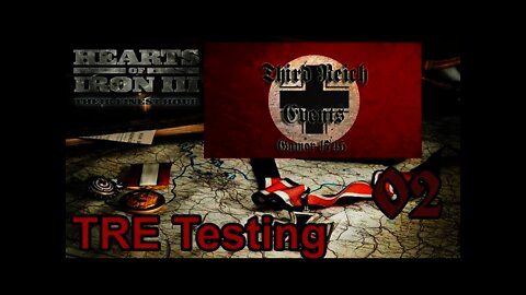 Hearts of Iron 3: Black ICE 10.43 - 02 Germany - Testing the New TRE!