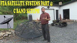 FTA Satellite Systems Part 4: C-Band Setups. AKA Big Dishes, or Bud. This is where the real fun is!