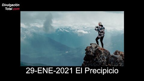 Video: 29-ENE-2021 El Precipicio