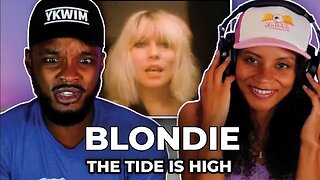 🎵 Blondie - The Tide Is High REACTION
