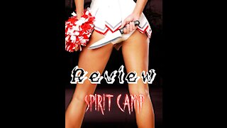Spirit Camp 2009 A movie Review