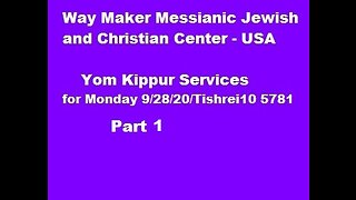 Yom Kippur Services 2020 - Part 1