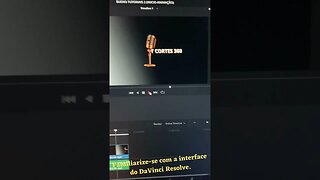 Familiarize se com a interface do DaVinci Resolve