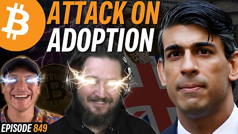 UK Government to Require Exams to Buy Bitcoin | EP 849
