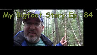 My Bigfoot Story Ep. 84 - New Teepee Structure