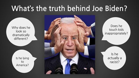 What’s the truth behind Joe Biden?