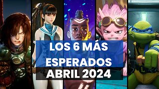 💥 LOS 6 JUEGOS MÁS ESPERADOS DE ABRIL 2024💥 Que JUEGOS SALDRAN en ABRIL 2024 💥 Juegos 2024