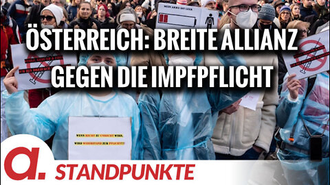 Österreich: Breite Allianz gegen die Impfpflicht | Von Hannes Hofbauer