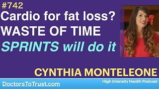 CYNTHIA MONTELEONE | Cardio for fat loss? WASTE OF TIME. SPRINTS will do it
