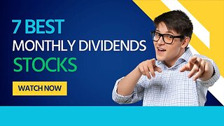 7 Best dividend stocks in 2023 that pay out monthly