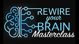 Rewire Your Brain Masterclass