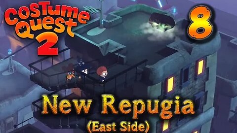 Costume Quest 2: Part 8 - New Repugia-East Side (with commentary) PS4