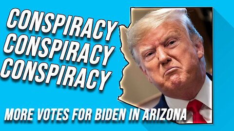 AZ RECOUNT - Do Conspiracy Theorists Ever Admit They Were Wrong ?